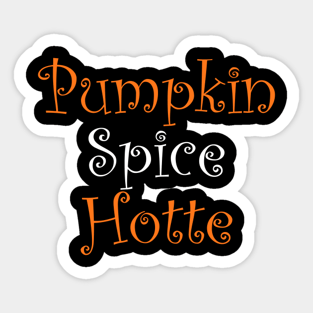 Pumpkin Spice Hotte Sticker by machasting